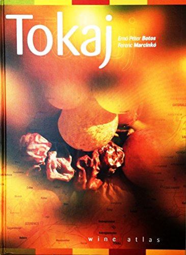 Tokaj Wine Atlas