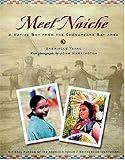 Meet Naiche: A Native Boy from the Chesapeake Bay Area (My World: Young Native Americans Today) by 