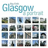 Glasgow: A Portrait by