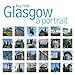 Glasgow: A Portrait by
