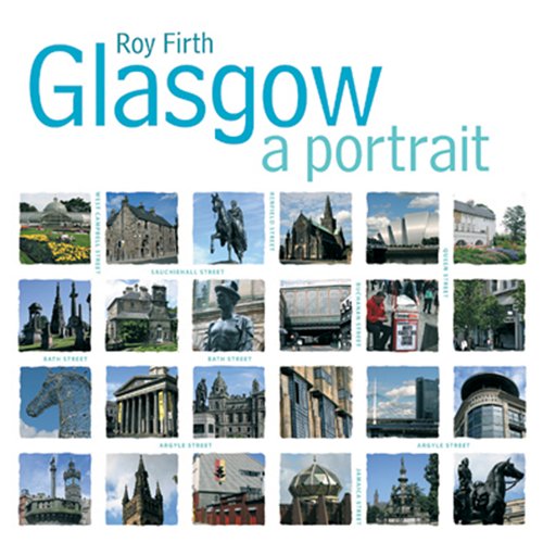 Glasgow: A Portrait by