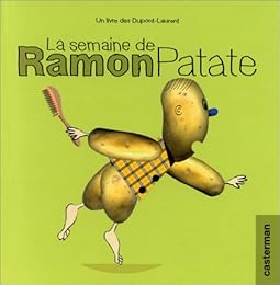 La  semaine de Ramon Patate