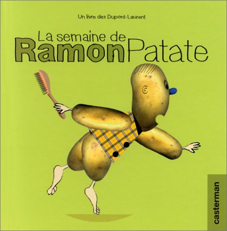 La  semaine de Ramon Patate