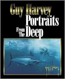 Portraits From The Deep Guy Harvey 9780944406540 Amazon