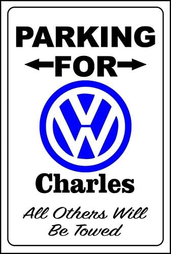VW Parking Sign VOLKSWAGON Personalize Name Free 8x12