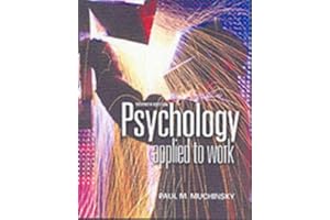 Psychology Applied to Work: An Introduction to Industrial and Organizational Psychology