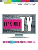 Image de It's Not TV: Watching HBO in the Post-Television Era