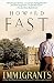 The Immigrants (Lavette Family Saga Book 1) by Howard Fast