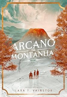 Livro Arcano da Montanha (Trilogia Escolhidos Livro 2)