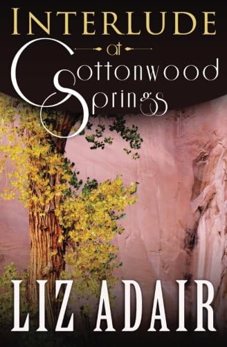 Interlude at Cottonwood Springs