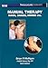 Manual Therapy: NAGS, SNAGS, MWMS, etc.
