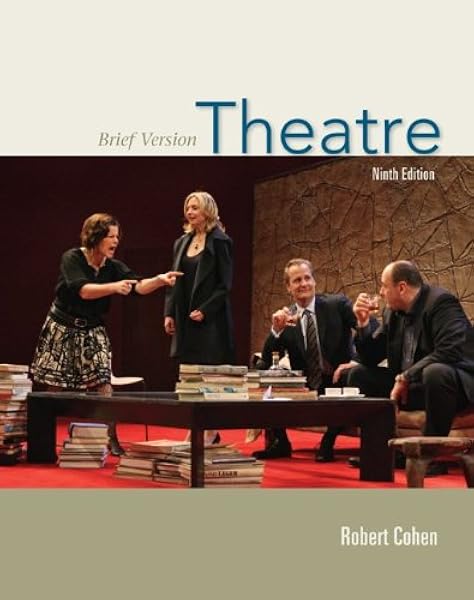 Amazon Com Theatre 10th Edition 9780073514222 Cohen Robert Books