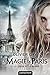 La magie de Paris, Tome 1 : Le coeur et le sabre by 