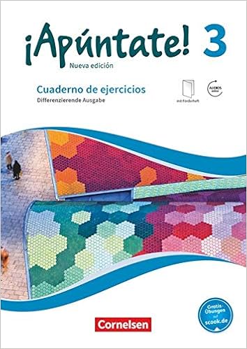 Apuntate 2 Fremdsprache Ausgabe 2016 Band 3 Differenzierende Ausgabe Cuaderno De Ejercicios Mit Eingelegtem Forderheft Und Audios Online Amazon De Elices Macias Amparo Kolacki Heike Bucher