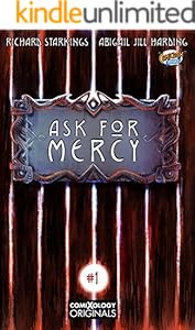 Ask For Mercy #1 (of 6) (comiXology Originals)