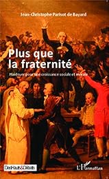Plus que la fraternité
