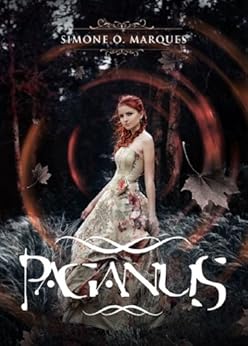 Paganus (Filhas de Dana Livro 1) por [Marques, Simone O.]