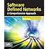 Software Defined Networks: A Comprehensive Approach