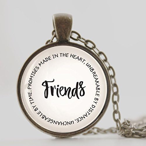 Friends Birthday gift for her Inspirational quote jewelry, Antique Bronze finish with Cable chain, vintage style pendant necklace,Friends: Promises made in the heart quote necklace