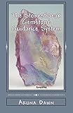 The Stones Speak Gemstone Guidance System: 44 Stone Expanded Edition