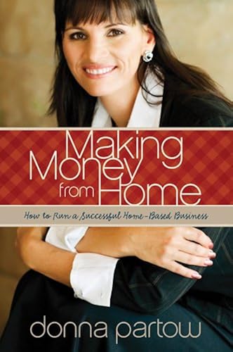 Download Making Money from Home: How to Run a Successful Home-Based Business PDF
