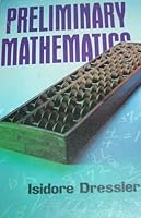 Preliminary Mathematics 0877202435 Book Cover