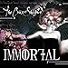 Immortal
