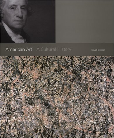 American Art: A Cultural History