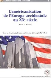 L' américanisation de l'Europe occidentale au XXe siècle