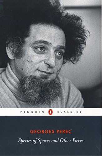 Species of Spaces and Other Pieces (Penguin Classics)