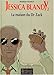 Jessica Blandy, tome 2 : La Maison du Dr Zack by 