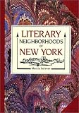 Front cover for the book Literary Neighborhoods of New York by Marcia Leisner