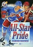 All-Star Pride (Lightning on Ice) by Sigmund Brouwer