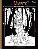 Misfits A Winter Fantasy Coloring book for Adults and ODD Children: Featuring cute and creepy Winter and Christmas themed pages. (Misfits A Coloring Book for Adults and ODD Children) (Volume 10) by White Stag
