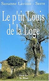Le  p'tit Louis de la Loge