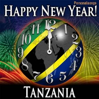 Happy New Year Tanzania with Countdown and Auld Lang Syne by Personalisongs on Amazon Music