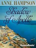 Front cover for the book Shadow of Apollo by Anne Hampson