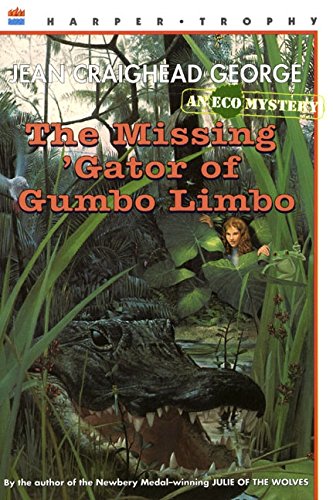 The Missing 'Gator of Gumbo Limbo: An Ecological Mystery (Eco Mysteries)