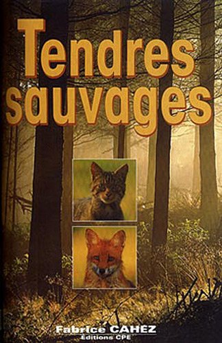 tendres sauvages by (Paperback)