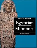 Egyptian Mummies: Revised Edition (British Museum Paperbacks) by