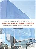 The Professional Practice of Architectural Working Drawings, 5th Edition-Wow! eBook