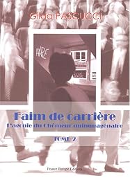 Faim de carrière