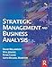Strategic Management and Business Analysis