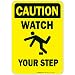 Safety Sign Watch Your Step Sign, 10x7 Rust Free Aluminum, Weather/Fade Resistant, Easy Mounting, Indoor/Outdoor Use, Made in USA by SIGO SIGNS primary