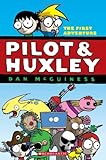 Pilot & Huxley #1