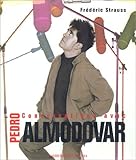 Conversations avec Pedro Almodovar by