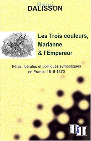 Les  trois couleurs, Marianne et l'empereur
