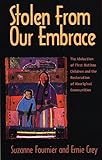 Front cover for the book Stolen from Our Embrace by Suzanne Fournier