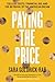 Paying the Price: College Costs, Financial Aid, and the Betrayal of the American Dream - Book by Sara Goldrick-Rab