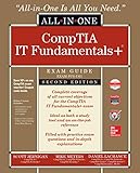 CompTIA IT Fundamentals+ All-in-One Exam Guide, Second Edition (Exam FC0-U61)